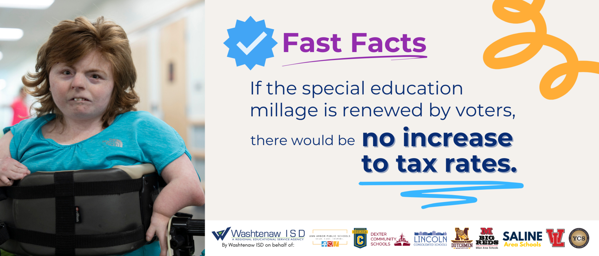 Fast Facts: If the special education millage is renewed by voters, there would be no increase to tax rates